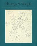 Not Available: Drawings in Dialogue: Old Master Through Modern the Harry B. And Bessie K. Braude Memorial Collection