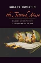 The Tainted Muse: Prejudice and Presumption&hellip;