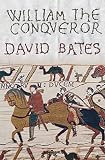 Bates, David: William the Conqueror