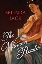The Woman Reader by Belinda Jack