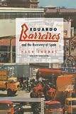 Thomas, Hugh: Eduardo Barreiros and the Recovery of Spain Thomas, Hugh: Eduardo Barreiros and the Recovery of Spain