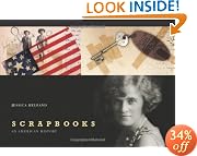 Scrapbooks: An American History
