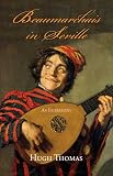 Thomas, Hugh: Beaumarchais in Seville: An Intermezzo Thomas, Hugh: Beaumarchais in Seville: An Intermezzo