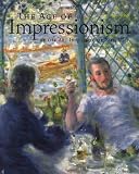 Groom, Gloria: The Age of Impressionism at the Art Institute of Chicago