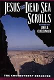 Charlesworth, James H.: Jesus and the Dead Sea Scrolls