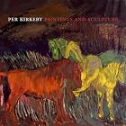 Per Kirkeby: Paintings and Sculpture&hellip;