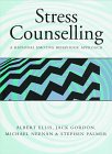 Ellis, Albert: Stress Counseling: A Rational Emotive Behaviour Approach Ellis, Albert: Stress Counseling: A Rational Emotive Behaviour Approach
