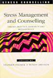 Dryden, Windy: Stress Management and Counselling: Theory, Practice, Research and Methodology Dryden, Windy: Stress Management and Counselling: Theory, Practice, Research and Methodology