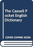 Kikpatrick, Betty: The Cassell Pocket English Dictionary Kikpatrick, Betty: The Cassell Pocket English Dictionary