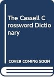 Kirkpatrick, Betty: The Cassell Crossword Dictionary Kirkpatrick, Betty: The Cassell Crossword Dictionary