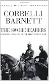 Barnett, Correlli: The Swordbearers: Supreme Command in the First World War