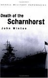 Winton, John: Death of the Scharnhorst Winton, John: Death of the Scharnhorst