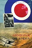 Robinson, Derek: Goshawk Squadron Robinson, Derek: Goshawk Squadron