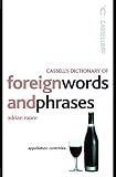 Room, Adrian: Cassell's Dictionary of Foreign Words and Phrases
