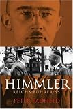 Padfield, Peter: Himmler: Reichsfuhrer Ss