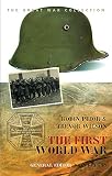 Prior, Robin: The First World War
