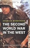 Messenger, Charles: The Second World War in the West Messenger, Charles: The Second World War in the West