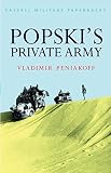 Peniakoff, Vladimir: Popski's Private Army Peniakoff, Vladimir: Popski's Private Army