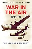 Murray, Williamson: War in the Air 1914-45