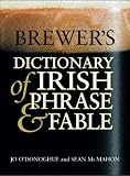 McMahon, Sean: Brewer's Dictionary of Irish Phrase and Fable