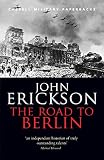 Erickson, John: The Road to Berlin