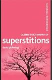 Pickering, David: Cassell's Dictionary of Superstitions