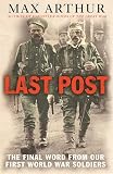 Arthur, Max: Last Post Arthur, Max: Last Post