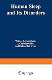 Gillin, J. Christian: Human Sleep and Its Disorders Gillin, J. Christian: Human Sleep and Its Disorders