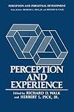 Walk, Richard D: Perception and Experience