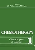 Williams, J. D.: Chemotherapy: [proceedings of the 9th International Congress of Chemotherapy, Held in London, July 1975]