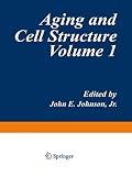 Johnson, John: Aging and Cell Structure