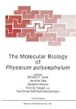 Dove, William F.: The Molecular Biology of Physarum Polycephalum