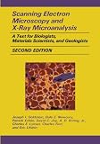 Joy, David C.: Scanning Electron Microscopy and X-Ray Microanalysis: A Text for Biologists, Materials Scientists, and Geologists Joy, David C.: Scanning Electron Microscopy and X-Ray Microanalysis: A Text for Biologists, Materials Scientists, and Geologists