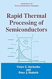 Hesketh, P. J.: Rapid Thermal Processing of Semiconductors Hesketh, P. J.: Rapid Thermal Processing of Semiconductors