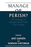 Sartorius, Norman: Manage of Perish?: The Challenges of Managed Mental Health Care in Europe