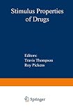 Thompson, Travis: Stimulus Properties of Drugs Thompson, Travis: Stimulus Properties of Drugs