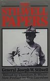 White, Theodore H.: The Stilwell Papers White, Theodore H.: The Stilwell Papers