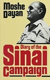 Dayan, Moshe: Diary of the Sinai Campaign