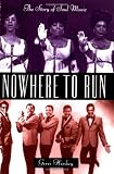 Hirshey, Gerri: Nowhere to Run : The Story of Soul Music