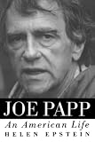 Epstein, Helen: Joe Papp: An American Life Epstein, Helen: Joe Papp: An American Life