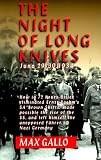 Gallo, Max: The Night of Long Knives Gallo, Max: The Night of Long Knives