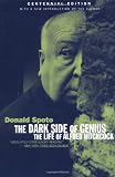 Spoto, Donald: The Dark Side of Genius Spoto, Donald: The Dark Side of Genius