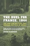 Blumenson, Martin: The Duel for France: 1944