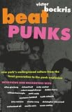 Bockris, Victor: Beat Punks Bockris, Victor: Beat Punks