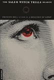 Hill, Frances: The Salem Witch Trials Reader