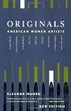 Munro, Eleanor: Originals: American Women Artists Munro, Eleanor: Originals: American Women Artists