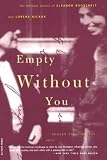 Streitmatter, Rodger: Empty Without You: The Intimate Letters of Eleanor Roosevelt and Lorena Hickok