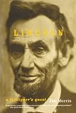 Morris, Jan: Lincoln: A Foreigner's Quest