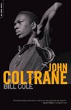 Cole, Bill: John Coltrane