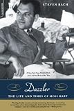 Bach, Steven: Dazzler : The Life and Times of Moss Hart